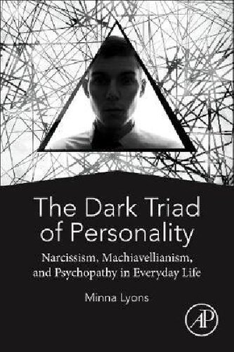 The Dark Triad of Personality