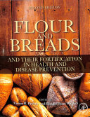 Flour and Breads and Their Fortification in Health and Disease Prevention