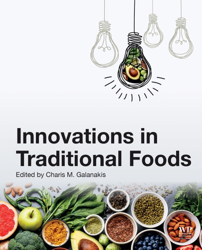 Innovations in traditional foods