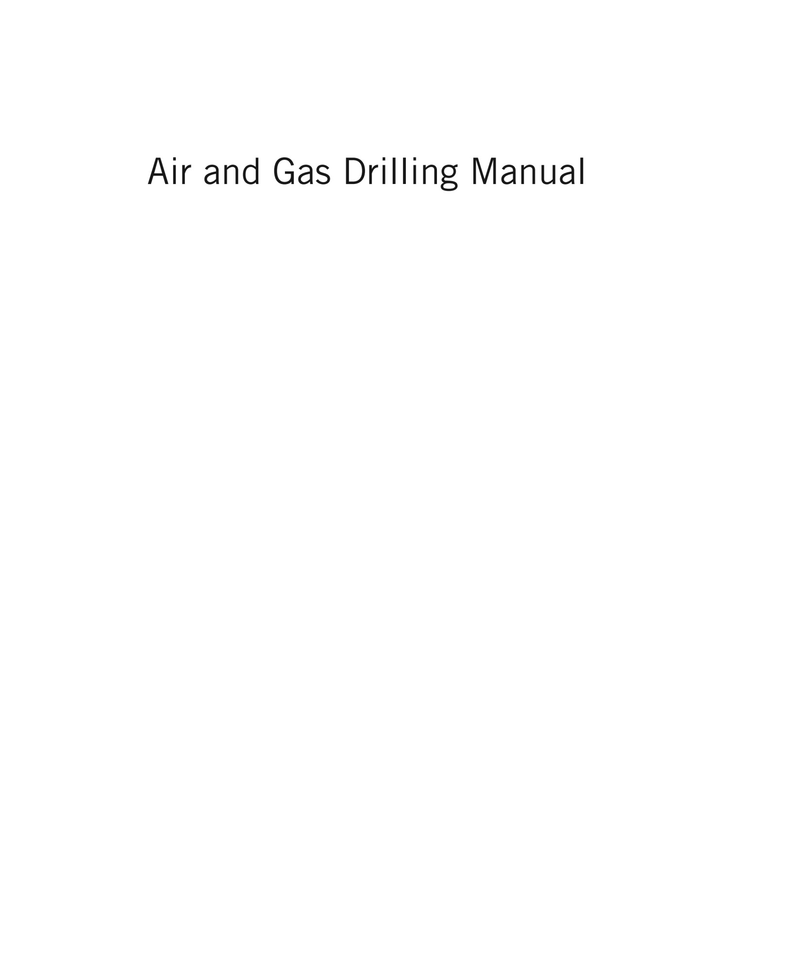 Air and Gas Drilling Manual