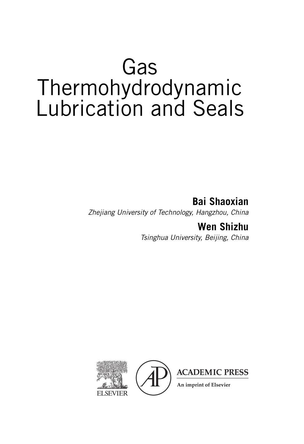 Gas Thermohydrodynamic Lubrication and Seals