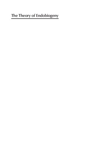 The Theory of Endobiogeny