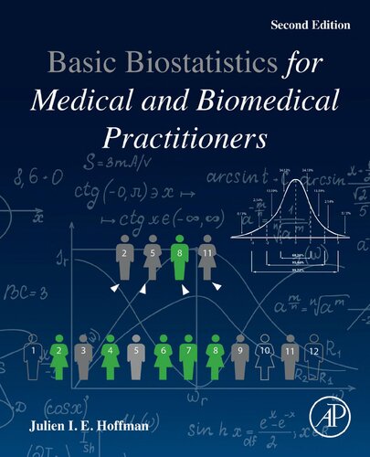 Biostatistics for Medical and Biomedical Practitioners