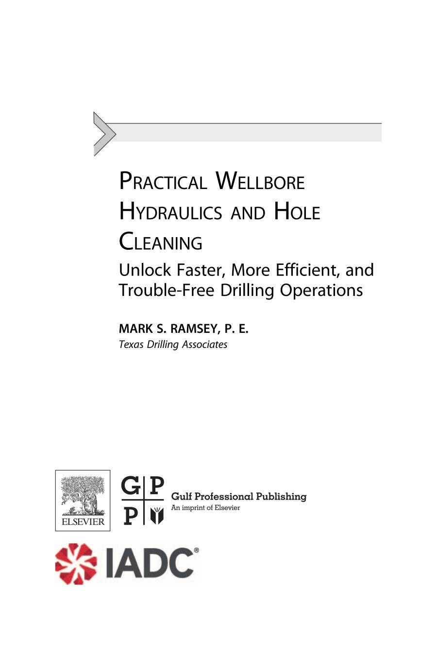 Practical Wellbore Hydraulics and Hole Cleaning