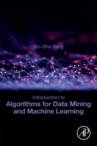 Introduction to algorithms for data mining and machine learning