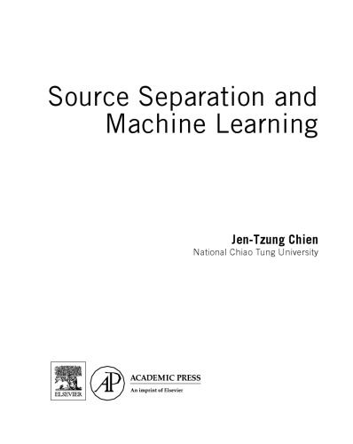 Source Separation and Machine Learning