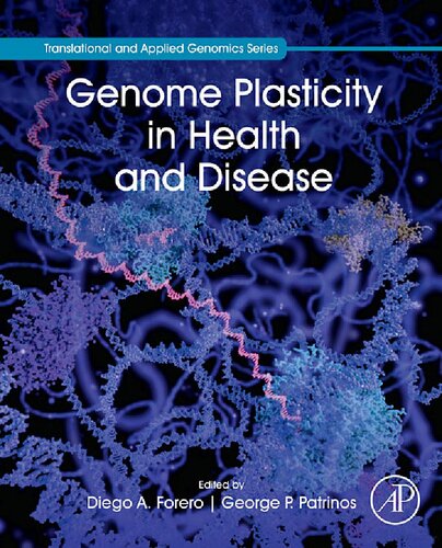 Genome Plasticity in Health and Disease