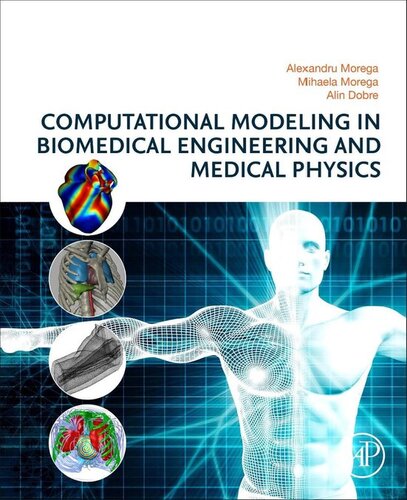 Computational Modeling in Biomedical Engineering and Medical Physics