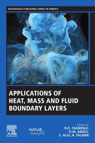 Applications of Heat, Mass and Fluid Boundary Layers