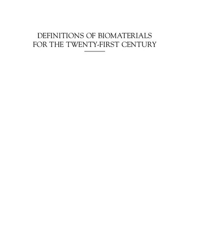 Definitions of Biomaterials for the Twenty-First Century