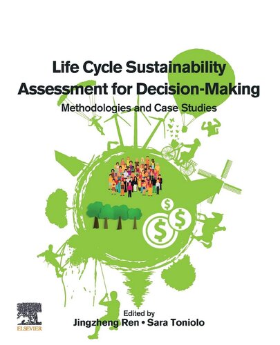 Life Cycle Sustainability Assessment for Decision-Making