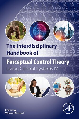 The Interdisciplinary Handbook of Perceptual Control Theory