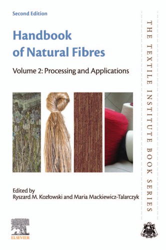 Handbook of natural fibres. Volume 2, Processing and applications