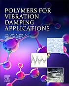 Polymers for vibration damping applications