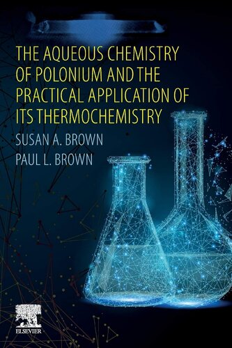 The Aqueous Chemistry of Polonium and the Practical Application of Its Thermochemistry