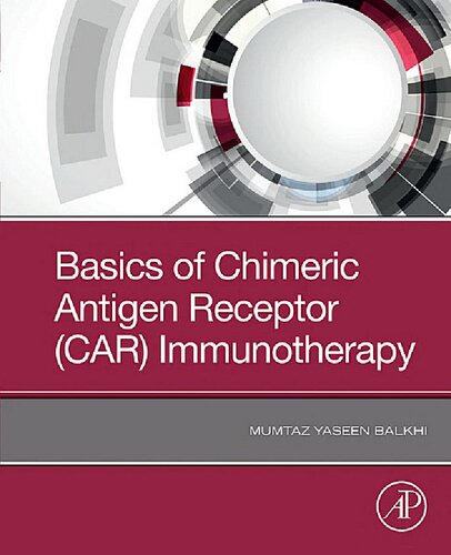Basics of Chimeric Antigen Receptor (Car) Immunotherapy