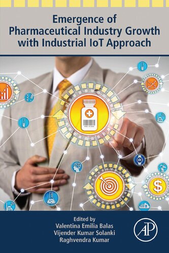 Emergence of Pharmaceutical Industry Growth with Industrial Iot Approach