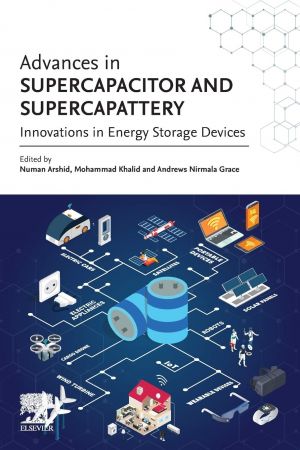 Advances in Supercapacitor and Supercapattery