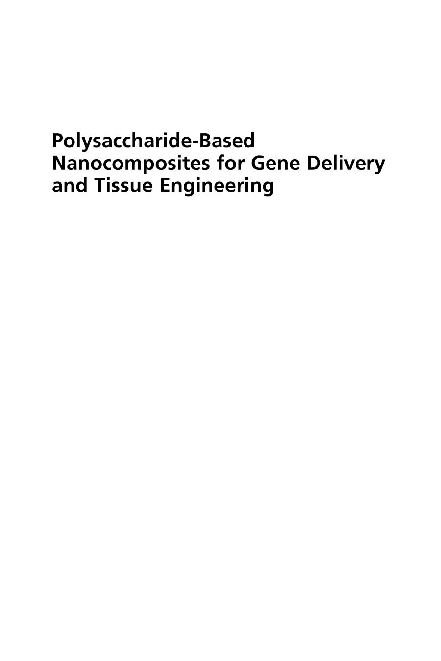 Polysaccharide-Based Nanocomposites for Gene Delivery and Tissue Engineering