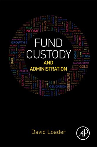 Fund custody and administration