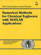 Numerical methods for chemical engineers with MATLAB applications