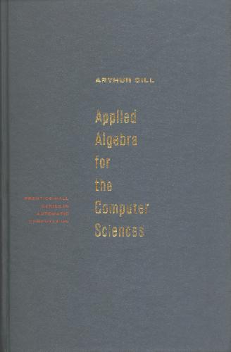 Applied Algebra for the Computer Sciences