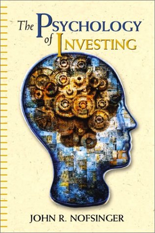 The Psychology Of Investing