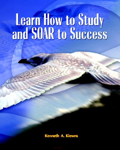 Learn How to Study and Soar to Success