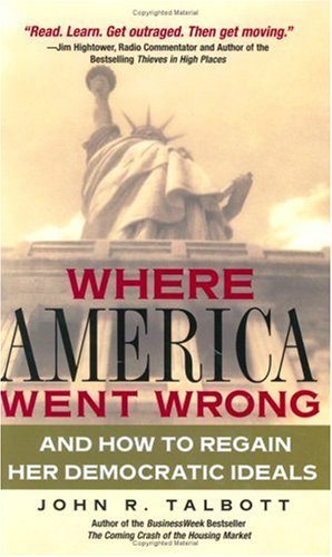 Where America Went Wrong