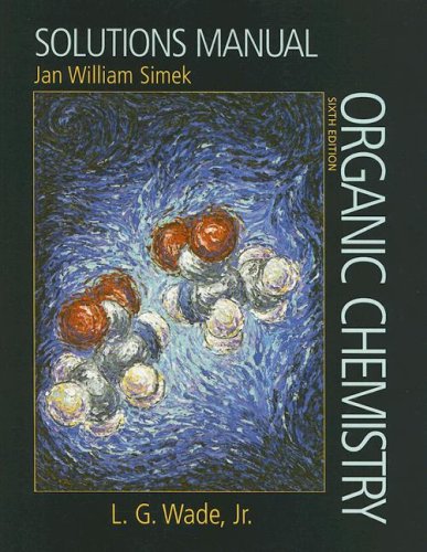 Solutions Manual for Organic Chemistry [with CW+ GradeTracker Access Code]