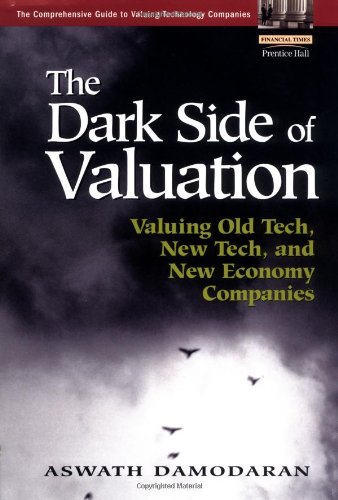 The Dark Side of Valuation