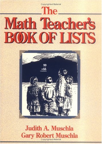 The Math Teacher's Book Of Lists