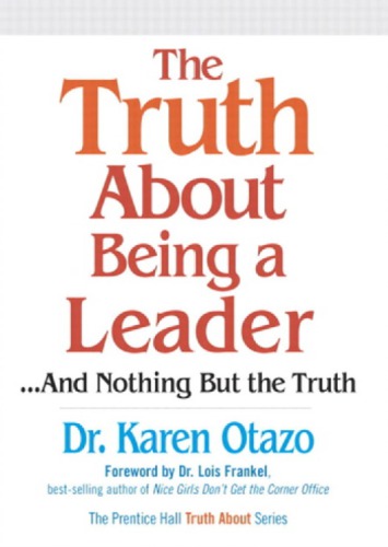 The Truth about Being a Leader