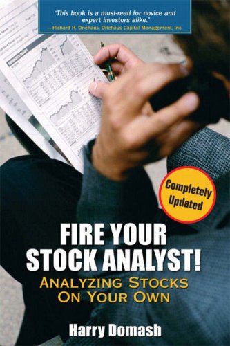 Fire your stock analyst! : Analyzing stocks on your own