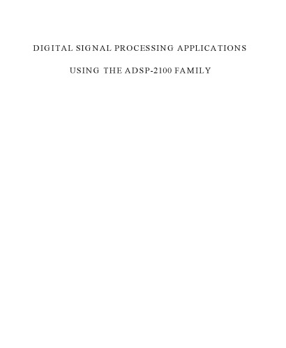 Digital Signal Processing Applications Using the Adsp-2100 Family