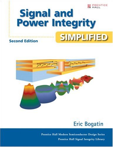 Signal and Power Integrity - Simplified