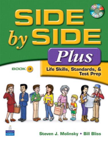 Side by Side Plus 3 - Life Skills, Standards &amp; Test Prep (3rd Edition)