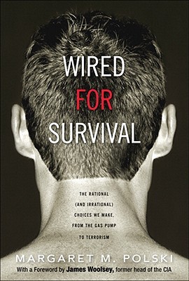 Wired for Survival