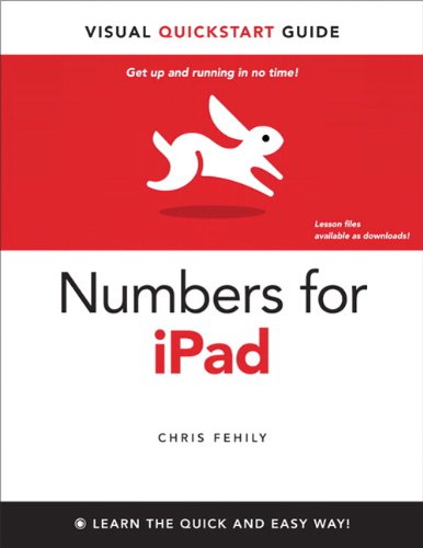 Numbers for iPad : Visual QuickStart Guide