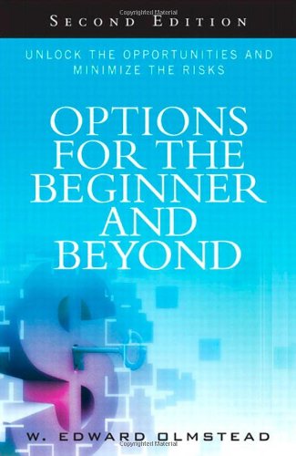 Options for the Beginner and Beyond