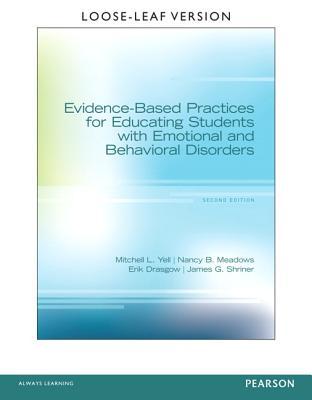 Evidence-Based Practices for Educating Students with Emotional and Behavioral Disorders