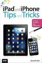 Ipad and Iphone Tips and Tricks