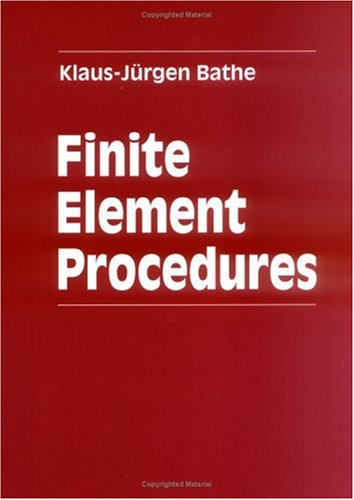 Finite Element Procedures in Engineering Analysis