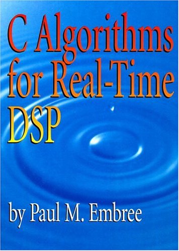 C Algorithms for Real-Time DSP