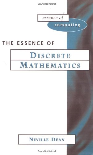 Essence of Discrete Mathematics