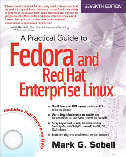 A Practical Guide to Fedora and Red Hat Enterprise Linux