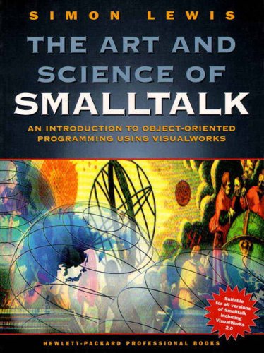 The Art and Science of SmallTalk