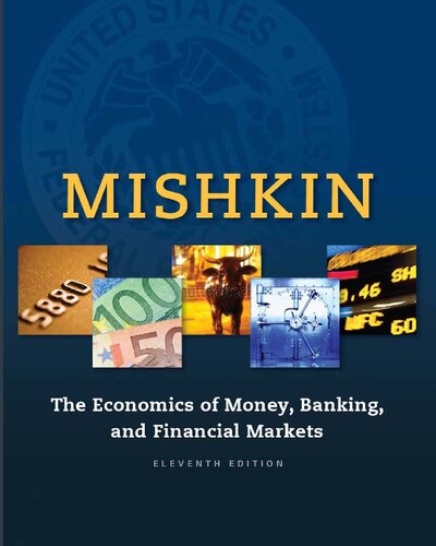 The Economics of Money, Banking and Financial Markets