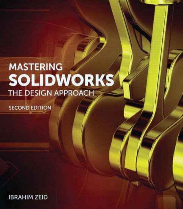 Mastering Solidworks