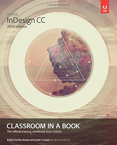 Adobe Indesign CC Classroom in a Book (2014 Release)